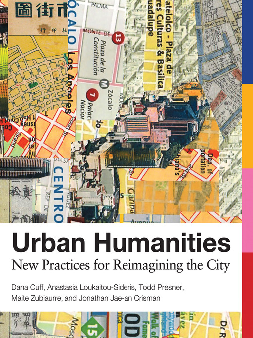 Title details for Urban Humanities by Dana Cuff - Available